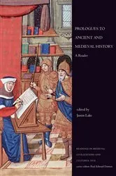 Book cover of Prologues to Ancient and Medieval History by Justin Lake