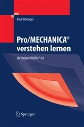 Book cover of Pro/MECHANICA® verstehen lernen by Paul Kloninger