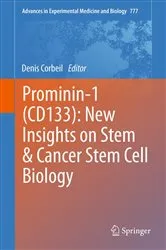 Book cover of Prominin-1 (CD133): New Insights on Stem & Cancer Stem Cell Biology by Denis Corbeil