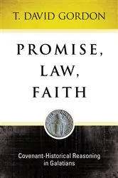 Book cover of Promise, Law, Faith by T Gordon