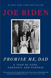 Book cover of Promise Me, Dad by Joe Biden