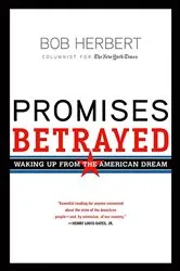 Book cover of Promises Betrayed by Bob Herbert