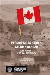 Book cover of Promoting Canadian Studies Abroad by Stephen Brooks