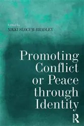 Book cover of Promoting Conflict or Peace through Identity by Nikki R. Slocum-Bradley