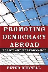 Book cover of Promoting Democracy Abroad by Peter Burnell