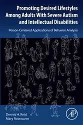 Book cover of Promoting Desired Lifestyles Among Adults With Severe Autism and Intellectual Disabilities by Dennis H. Reid Ph.D.