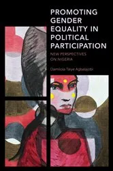 Book cover of Promoting Gender Equality in Political Participation by Damilola Taiye Agbalajobi