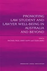 Book cover of Promoting Law Student and Lawyer Well-Being in Australia and Beyond by Rachel Field