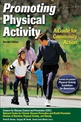 Book cover of Promoting Physical Activity (2nd ed.) by Centers for Disease Control