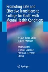 Book cover of Promoting Safe and Effective Transitions to College for Youth with Mental Health Conditions by Adele Martel