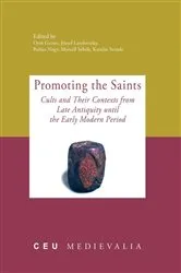 Book cover of Promoting the Saints by Ottó Gecser