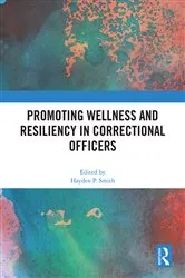 Book cover of Promoting Wellness and Resiliency in Correctional Officers by Unknown