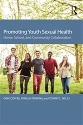 Book cover of Promoting Youth Sexual Health by Gina Coffee