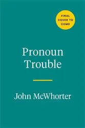 Book cover of Pronoun Trouble by Unknown