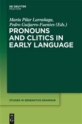 Book cover of Pronouns and Clitics in Early Language by Pilar Larranaga