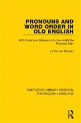 Book cover of Pronouns and Word Order in Old English by Linda van Bergen