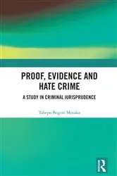 Book cover of Proof, Evidence and Hate Crime by Tshepo Bogosi Mosaka