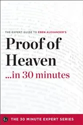 Book cover of Proof of Heaven . . . in 30 Minutes by Unknown