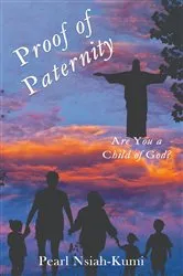Book cover of Proof of Paternity by Pearl Nsiah-Kumi