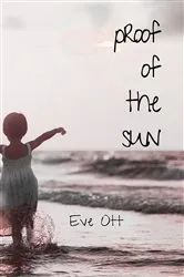 Book cover of Proof of the Sun by Eve Ott