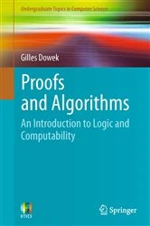 Book cover of Proofs and Algorithms by Gilles Dowek