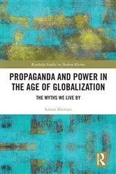 Book cover of Propaganda and Power in the Age of Globalization by Simon Sherratt