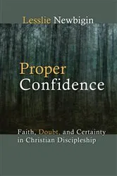 Book cover of Proper Confidence by Lesslie Newbigin