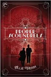 Book cover of Proper Scoundrels by Allie Therin