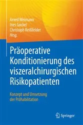 Book cover of Präoperative Konditionierung des viszeralchirurgischen Risikopatienten by Arved Weimann