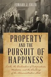 Book cover of Property and the Pursuit of Happiness by Edward J. Erler