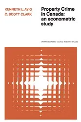 Book cover of Property Crime in Canada by Avio, Kenneth, L.