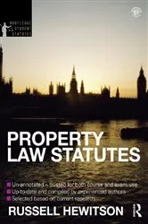 Book cover of Property Law Statutes 2012-2013 (4th ed.) by Russell Hewitson