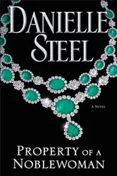 Book cover of Property of a Noblewoman by Danielle Steel