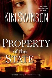 Book cover of Property of the State by Kiki Swinson