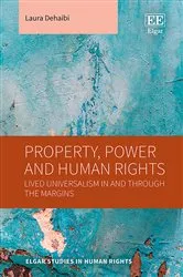 Book cover of Property, Power and Human Rights by Laura Dehaibi