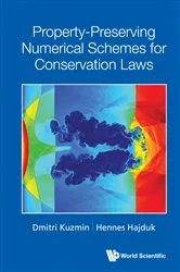 Book cover of Property-preserving Numerical Schemes For Conservation Laws by Dmitri Kuzmin
