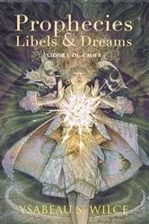 Book cover of Prophecies, Libels & Dreams by Ysabeau S. Wilce