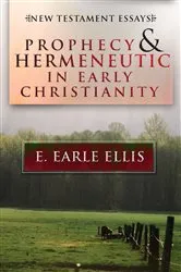 Book cover of Prophecy and Hermeneutic in Early Christianity by E. Earle Ellis
