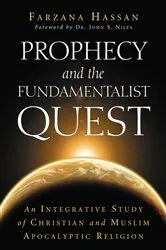 Book cover of Prophecy and the Fundamentalist Quest by Farzana Hassan