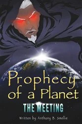 Book cover of Prophecy of a Planet by Anthony Smellie