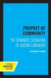 Book cover of Prophet of Community by Eugene Lunn