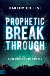 Book cover of Prophetic Breakthrough by Hakeem Collins