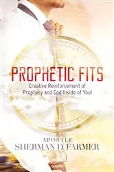 Book cover of Prophetic Fits by Sherman Farmer