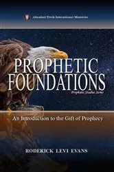 Book cover of Prophetic Foundations by Roderick Levi Evans