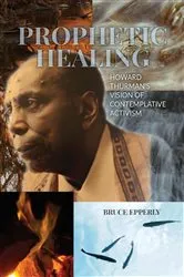 Book cover of Prophetic Healing by Epperly, Bruce,