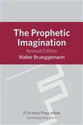 Book cover of Prophetic Imagination by Walter Brueggemann