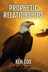 Book cover of Prophetic Relationships by Ken Cox