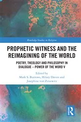 Book cover of Prophetic Witness and the Reimagining of the World by Mark S. Burrows