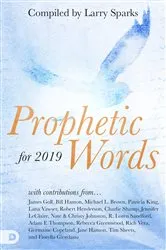 Book cover of Prophetic Words for 2019 by Larry Sparks