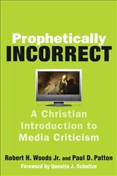 Book cover of Prophetically Incorrect by Robert H. Jr. Woods